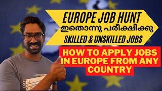 How to apply jobs in Europe from any country without an agentVisa Sponsorship jobsEurope Malayalam