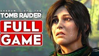 SHADOW OF THE TOMB RAIDER Gameplay Walkthrough Part 1 FULL GAME 1080p HD 60FPS PC - No Commentary