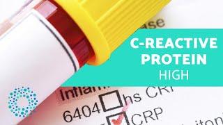 C-reactive Protein High CRP - Causes & Diagnosis