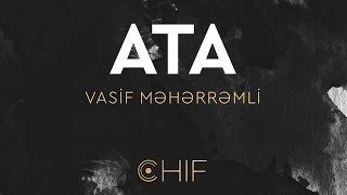 Vasif Meherremli - Ata OFFICIAL