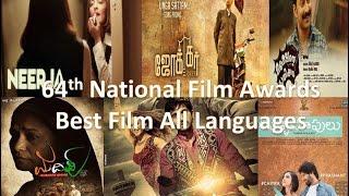 64th National Film Awards - Best Film All languages