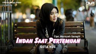 GITA KDI - INDAH SAAT PERTEMUAN Official Music Video