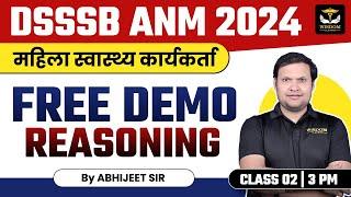 DSSSB ANM 2024  FREE DEMO CLASS  REASONING  by Abhijeet Sir  Wisdom ANM Classes