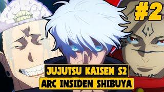 GOJO DISEGEL KENJAKU MENGENDALIKAN GETO SUKUNA TERBANGKIT - JUJUTSU KAISEN S2 part 2