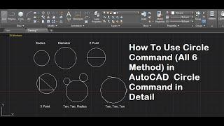 How To Use Circle Command All 6 Method in AutoCAD  Circle Command in AutoCAD