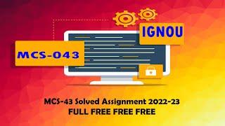 MCS-043 Solved Assignment 2022-23 Full Free