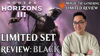 Modern Horizons 3 Limited Set Review Black  Magic The Gathering