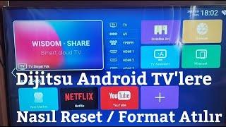 Dijitsu Android TVlere Nasil Reset  Format Atilir