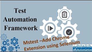 C# Mstest -How to Add Chrome Extension programatically