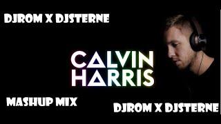 Calvin Harris Mashup Mix 2023 DJROM x DJSTERNE