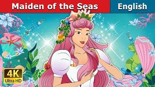 Maiden of the Seas  Stories for Teenagers  @EnglishFairyTales