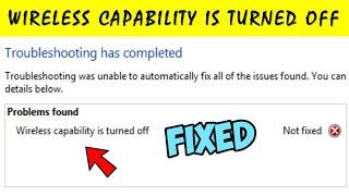 Wireless capability is turned off windows 7