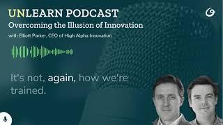 Overcoming the Illusion of Innovation with Elliott Parker CEO of High Alpha Innovation Clip