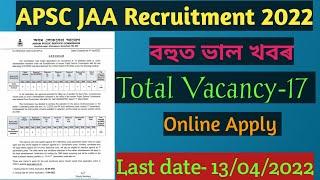 APSC JAA RECRUITMENT 2022