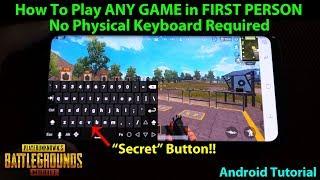 No Physical Keyboard Required - How to Play FPP in ANY GAME MODE - PUBG Mobile Global 0.6.0