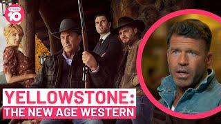 Yellowstone The New Age Western  Studio 10