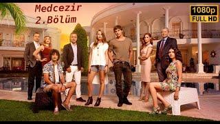 Medcezir 2.Bölüm 1080p