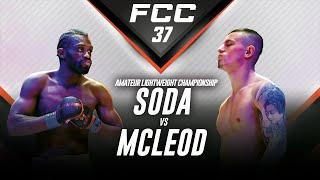 FCC 37 Jack McLeod vs Christian Soda FULL FIGHT