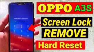 OPPO A3s Remove Forget PIN LOCK  Hard Reset in Oppo Mobile & Remove Screen Lock in oppo TUTORIAL