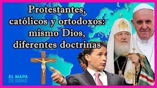 ️ Diferencia entre CATOLICISMO PROTESTANTISMO y Cristianismo ORTODOXO ️ - El Mapa de Sebas