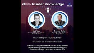 Episode 3 of Insider Knowledge with Nick Watt Director at Demand Exchange