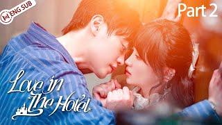 【Full Movie】Love in the Hotel 2 Cute girl trapped with five CEOs  今天总裁顺利退房了吗  ENG SUB