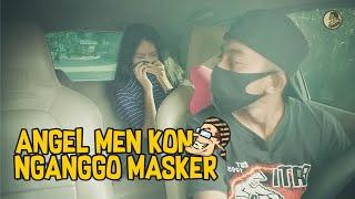 Angel Men Kon Nganggo Masker - Komedi Receh Jawa