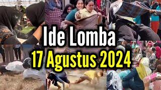 Rekomendasi... IDE LOMBA 17 AGUSTUS 2024 YANG UNIK DAN LUCU