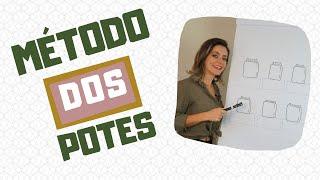 Método dos Potes para Organização do Orçamento Mensal - Atualizado