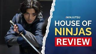 The verdict on House of Ninjas  INSIDE NINJUTSU