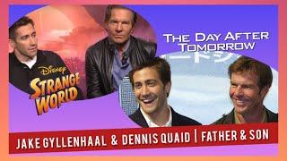 Jake Gyllenhaal & Dennis Quaid Father & Son  The Day After Tomorrow 2004 & Strange World 2022