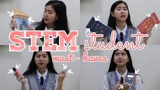 STEM SENIOR HIGH SCHOOL STUDENT MUST - HAVES 