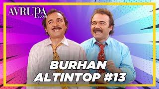 Burhan Altıntop Serisi #13  Avrupa Yakası