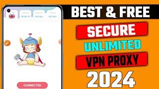 Best Free VPN For Android In 2024  Secure VPN  Unlimited VPN Server  2024 Top VPN App