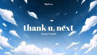 thank u next - ariana grande nightcore