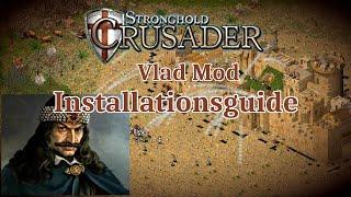 Stronghold Crusader VLAD MOD - Tutorial zur Installation