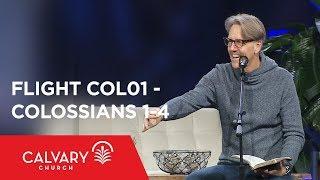 Colossians 1-4 - The Bible from 30000 Feet  - Skip Heitzig - Flight COL01