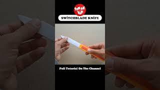 DIY - How to Make a Paper Switchblade Knife - Origami #shorts #knife  #papercraft