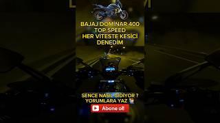 BAJAJ DOMİNAR 400UG TOP SPEED.. HER VİTESTE KESİCİ DENEDİM.. SENCE NASIL GİDİYOR ?