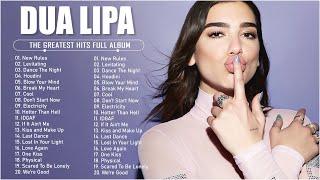 Dua Lipa Greatest Hits Full Album 2024  Dua Lipa Best Songs Playlist 2024