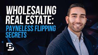 Wholesaling Real Estate Payneless Flipping Secrets