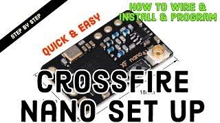 Finally Quick Guide To Setting Up Crossfire Nano How To Wire & Install & Program