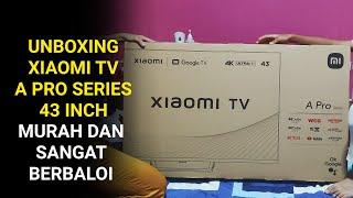 XIAOMI TV A PRO SERIES 43 UNBOXING & REVIEWS  WALL MOUNT INSTALLATION  GOOGLE TV SMART TV 2024