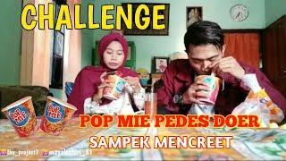 #trending10 #challenge                  CHALLENGE MAKAN POP MIE PEDES DOER  sampek sakit perut