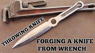 Forging A Throwing Knife From A Pipe Wrench