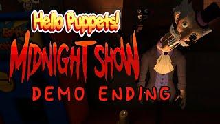 Hello Puppets - Midnight Show - ENDING CINEMATIC - No Commentary - DEMO SPOILERS