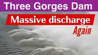 Three Gorges Dam ● Massive discharge again  ● May 24 2024  China Latest information