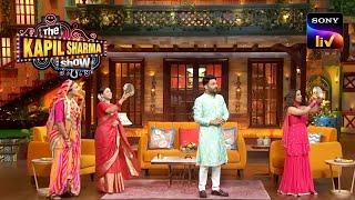 Kappu के लिए दो-दो लड़कियों ने रखा करवाचौथ का व्रत  The Kapil Sharma Show Season 2  Full Episode