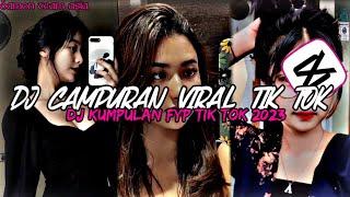 DJ CAMPURAN VIRAL SOUND TIK TOK TERBARU 2023