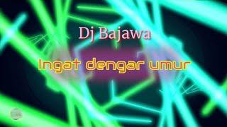 Dj Bajawa terbaru 2023 ingat juga dengan umur @floryrpl